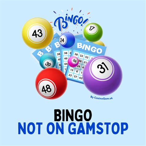 What bingo sites are not on gamstop  If you have